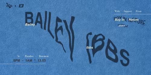 Rhythm System & Inessence pres. Bailey Ibbs (UK)