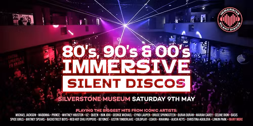 \ud83c\udfa7 80s, 90s & 00s Silent Disco @ Silverstone Museum