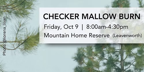 Volunteers Needed: Checker Mallow Burn