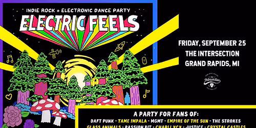Electric Feels: Indie Rock + Electronic Dance Party at The Intersection - Grand Rapids, MI