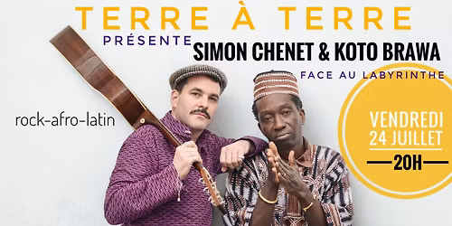 Simon Chenet & Koto Brawa ,Face au Labyrinthe 