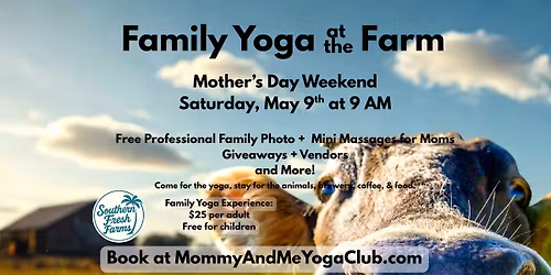 Family Yoga at Southern Fresh Farms