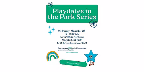 Playdates in the Park - Davis\/White Northeast Neighborhood Park