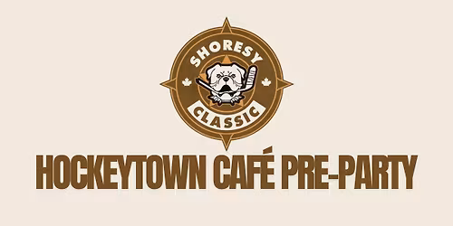 \ud83e\udd45\ud83d\udc36Shoresy Pre-Party\ud83d\udc36\ud83e\udd45