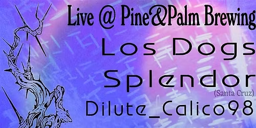 SPLENDOR \/\/ LOS DOGS \/\/ DILUTE_CALICO98