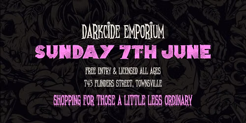 Darkcide  Emporium - June PRIDE Edition — 743 Flinders Street , Townsville, QLD, Australia, Queensland 4810