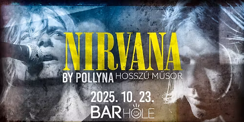 10.23. \/\/ Nirvana by Pollyna - Extra hossz\u00fa m\u0171sor \/\/ BARHOLE