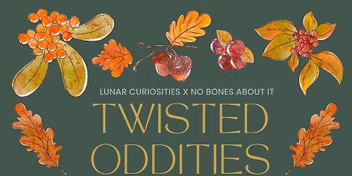 Twisted Oddities Monthly Class - No Bones About it at Emerald Coast