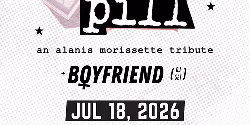 Alexis Marceaux's Jagged Little Pill + Boyfriend DJ Set