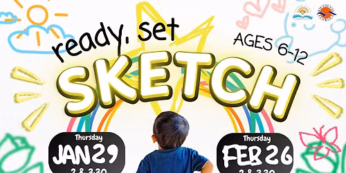 Ready, Set, Sketch (Ages 6 - 12)