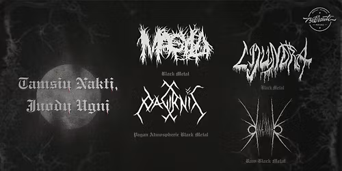 Tamsi\u0173 Nakt\u012f Juod\u0173 Ugn\u012f