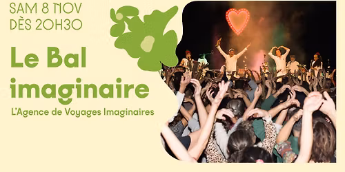 Le Bal imaginaire | Agence de Voyages Imaginaires