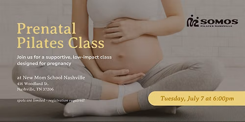 Somos Prenatal Pilates Class at New Mom School Nashville
