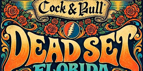 Dead Set Florida | Cock & Bull, Sarasota, FL