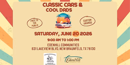 Classic Cars and Cool Dads Car Show!