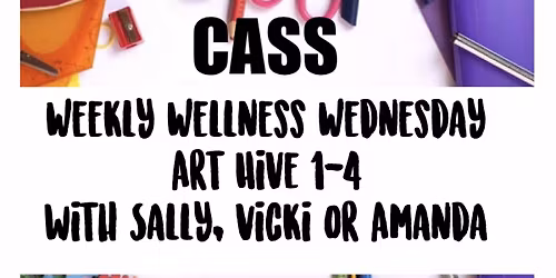 Weekly Wellness Wednesday Art Hive - Free 1-4