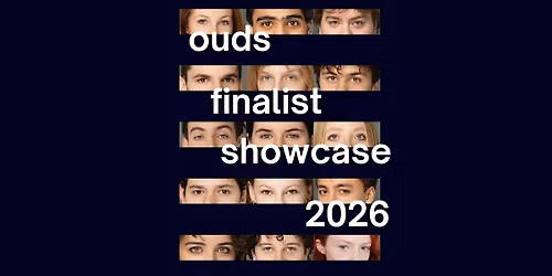 Oxford University Dramatic Society (OUDS) Graduates' Showcase 2026
