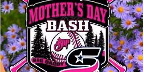 Mother's Day Bash