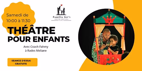Atelier de Th\u00e9\u00e2tre pour Enfants \u00e0 Rades Meliane