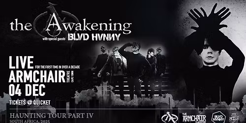 The Awakening and special guests BLVD HVNNY live at Armchair
