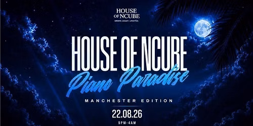 House Of Ncube : Piano Paradise