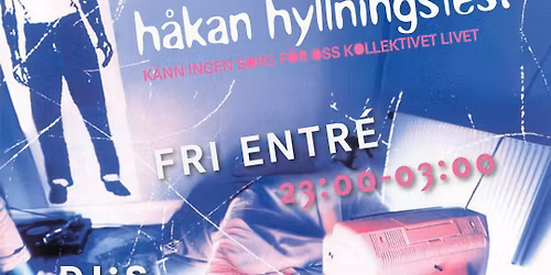 H\u00e5kan Hyllningsfest | Klubb p\u00e5 Kollektivet Livet