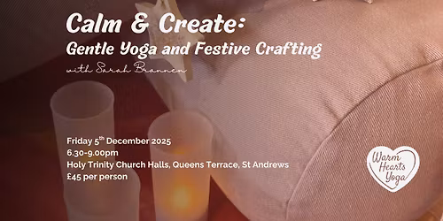 Calm & Create:  Gentle Yoga & Festive Crafts