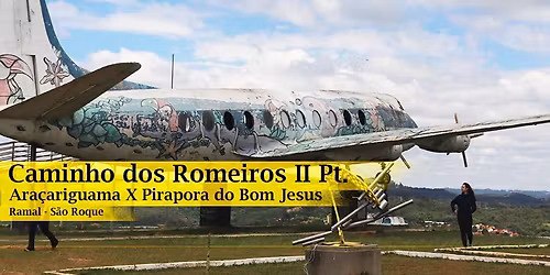 Caminho dos Romeiros II Pt. - Ramal S\u00e3o Roque