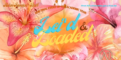 Final Asian Invasion of the year: Lei'd &amp; Loaded