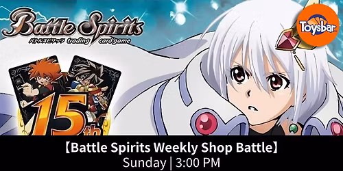 Battle Spirits Weekly Shop Battle