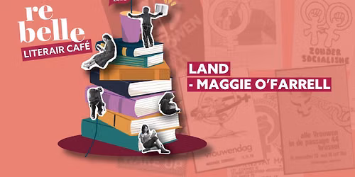 Literair Caf\u00e9 - Land van Maggie O'Farrell - Brussel