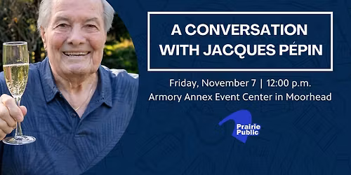 A Conversation with Jacques P\u00e9pin