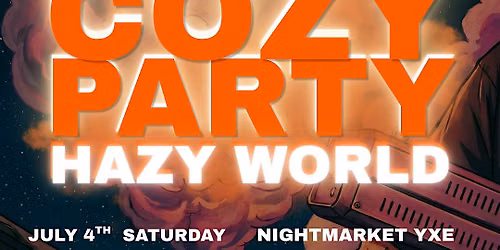 COZY PARTY: HAZY WORLD
