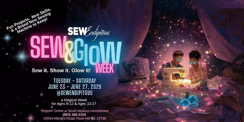 5-Day Sew & Glow Kids Sewing Retreat | June 23-27, 2026