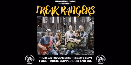 Freak Rangers at Parkway Brewing