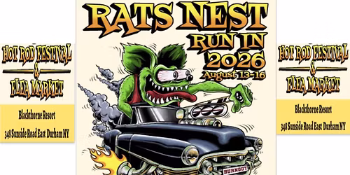 Aug 13-16 2026\ud83c\udfc1Rats Nest Run In\ud83c\udfc1Hot Rod\ud83d\udca5Festival\ud83d\udca5 Antique Flea Market \ud83d\udca824 Hour BURNOUT Pit\ud83d\udca8