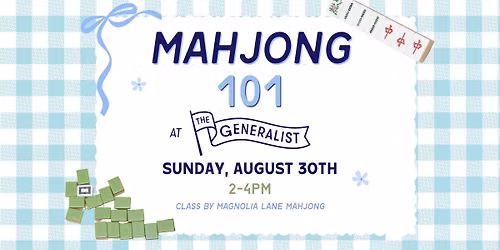 Mahjong 101 | August