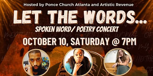 LET THE WORDS... Spoken Word \/Poetry Concert