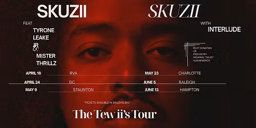 The Tew ii\u2019s Tour -Raleigh, NC (Juiced)