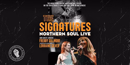 LICHFIELD: The Signatures, Northern Soul Live with Lorraine Silver