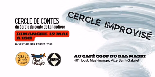 CERCLE DU CONTE DE LANAUDI\u00c8RE EN MODE IMPROVISATION