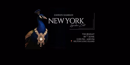 Zaheen Kamran New York Jewellery Exhibition | Bridal & Luxury Edit