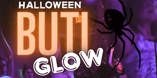 Halloween BUTI Glow!