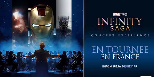 MARVEL INFINITY SAGA \u2022 MARSEILLE \u2022 LE D\u00d4ME \u2022 27 MARS 2026