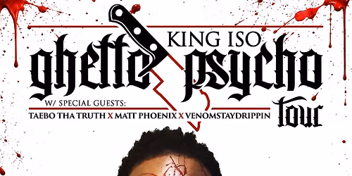 KING ISO "Ghetto Psycho Tour" - The Cabooze (OCT 29th)