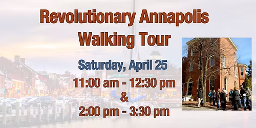 Revolutionary Annapolis Walking Tour