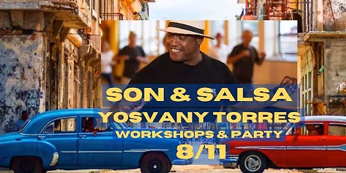 SON workshop Social Salsa & dance w\/YOSVANY TORRES