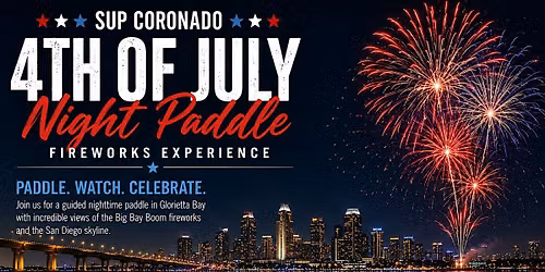 4TH OF JULY NIGHT PADDLE + FIREWORKS EXPERIENCE