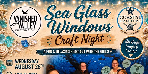 Sea Glass Windows @ Vanished Valley Brewing Co. in Ludlow MA Wednesday August 26th 6pm-8pm