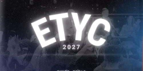 East Texas Youth Conference 2027